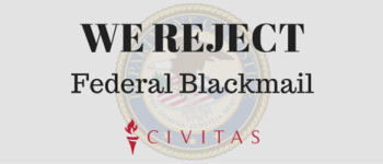 We Reject Federal Blackmail