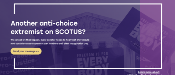 NARAL plays politics with the Supreme Court, women’s health, and children’s lives
